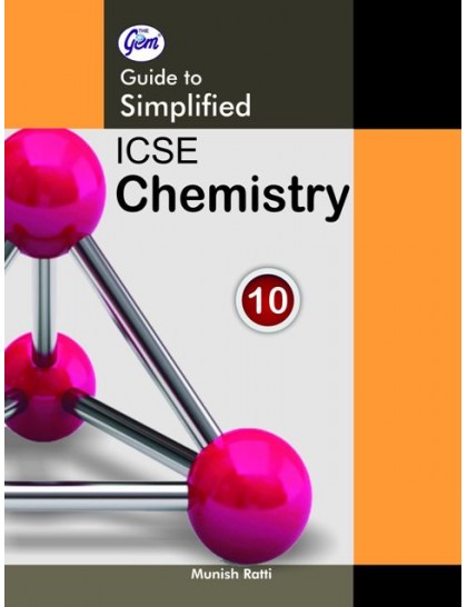 The Gem Guide to Simplified ICSE Chemistry 10